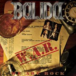 Bolido : W​.​A​.​R. (We Are Rock)